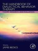 The Handbook of Dialectical Behavior Therapy (eBook, ePUB)