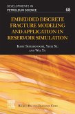 Embedded Discrete Fracture Modeling and Application in Reservoir Simulation (eBook, ePUB)