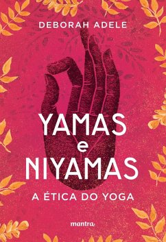 Cover Yamas e Niyamas - A Ética do Yoga (eBook, ePUB)
