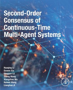Second-Order Consensus of Continuous-Time Multi-Agent Systems (eBook, ePUB) - Li, Huaqing; Xia, Dawen; Lü; Wang, Zheng; Wu, Xiangzhao; Wang, Huiwei; Ji, Lianghao