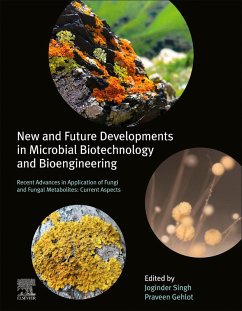 New and Future Developments in Microbial Biotechnology and Bioengineering (eBook, ePUB)