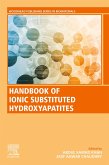 Handbook of Ionic Substituted Hydroxyapatites (eBook, ePUB)