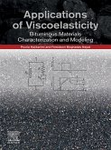 Applications of Viscoelasticity (eBook, PDF)