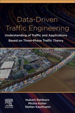 Data-Driven Traffic Engineering (eBook, ePUB) - Rehborn, Hubert; Koller, Micha; Kaufmann, Stefan