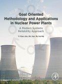 Goal Oriented Methodology and Applications in Nuclear Power Plants (eBook, ePUB)
