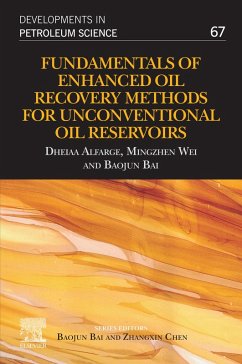 Fundamentals of Enhanced Oil Recovery Methods for Unconventional Oil Reservoirs (eBook, ePUB) - Alfarge, Dheiaa; Wei, Mingzhen; Bai, Baojun