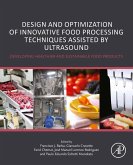 Design and Optimization of Innovative Food Processing Techniques Assisted by Ultrasound (eBook, ePUB)