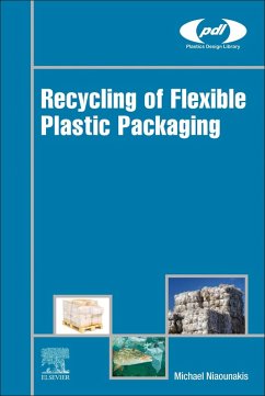 Recycling of Flexible Plastic Packaging (eBook, ePUB) - Niaounakis, Michael