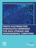 Photo-Electroactive Non-Volatile Memories for Data Storage and Neuromorphic Computing (eBook, ePUB)