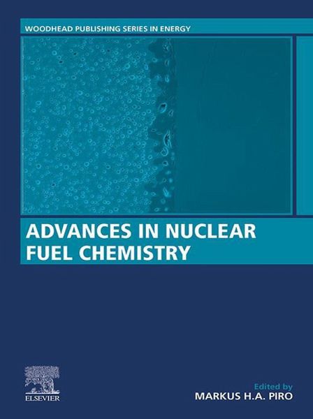 Advances in Nuclear Fuel Chemistry (eBook, ePUB) Advances in Nuclear Fuel Chemistry (eBook, ePUB)