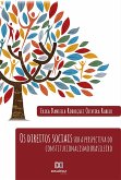 Os Direitos Sociais sob a Perspectiva do Constitucionalismo Brasileiro (eBook, ePUB)