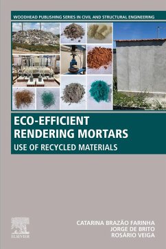 Eco-efficient Rendering Mortars (eBook, ePUB) - Farinha, Catarina Brazao; Jankovic, Joseph; Veiga, Maria Do Rosario