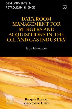 Data Room Management for Mergers and Acquisitions in the Oil and Gas Industry (eBook, ePUB) - Harrison, Bob