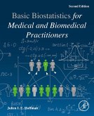 Biostatistics for Medical and Biomedical Practitioners (eBook, ePUB)