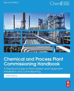 Chemical and Process Plant Commissioning Handbook (eBook, ePUB) - Killcross, Martin