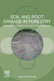 Soil and Root Damage in Forestry (eBook, ePUB)