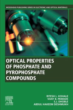 Optical Properties of Phosphate and Pyrophosphate Compounds (eBook, ePUB) - Kohale, Ritesh L.; Pawade, Vijay B.; Dhoble, Sanjay J.; Deshmukh, Abdul Hakeem