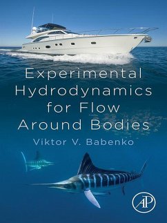 Experimental Hydrodynamics for Flow Around Bodies (eBook, ePUB) - Babenko, Viktor V.