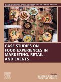Case Studies on Food Experiences in Marketing, Retail, and Events (eBook, ePUB)