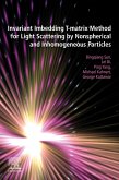 Invariant Imbedding T-matrix Method for Light Scattering by Nonspherical and Inhomogeneous Particles (eBook, ePUB)