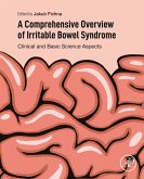 A Comprehensive Overview of Irritable Bowel Syndrome (eBook, ePUB)