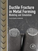 Ductile Fracture in Metal Forming (eBook, ePUB)