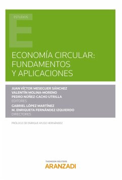 Economía Circular: fundamentos y aplicaciones (eBook, ePUB) - Fernández Izquierdo, M. Enriqueta; López Martínez, Gabriel