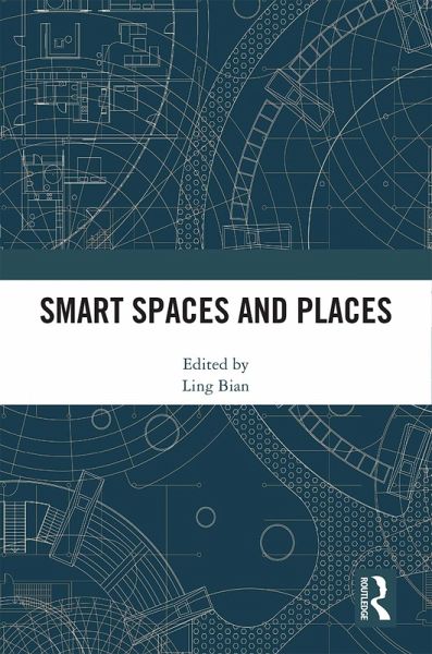 Smart Spaces and Places (eBook, PDF)