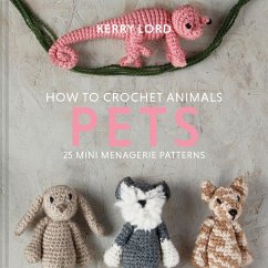 Cover How to Crochet Animals: Pets (eBook, ePUB)
