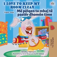 I Love to Keep My Room Clean Më pëlqen ta mbaj të pastër dhomën time (English Albanian Bilingual Collection) (eBook, ePUB)
