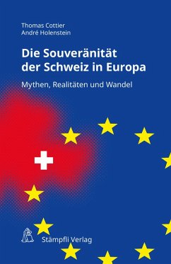 Souveränität der Schweiz in Europa (eBook, PDF) - Cottier, Thomas; Holenstein, André