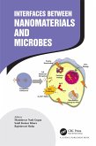 Interfaces Between Nanomaterials and Microbes (eBook, ePUB) Interfaces Between Nanomaterials and Microbes (eBook, ePUB)