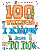 100 Things I Know How to Do (eBook, ePUB)