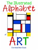 The Illustrated Alphabet of Art (eBook, ePUB)