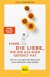 Finde die Liebe, die dir als Kind... - Bild 1