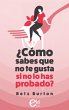¿Cómo sabes que no te gusta si no lo... - Bild 1