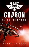 Project Charon 2: Originator (eBook, ePUB)