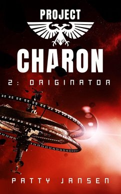 Project Charon 2: Originator (eBook, ePUB) - Jansen, Patty