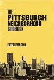 The Pittsburgh Neighborhood Guidebook (eBook, ePUB)