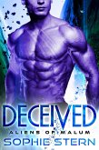 Deceived: An Alien Brides Romance (Aliens of Malum, #1) (eBook, ePUB) Deceived: An Alien Brides Romance (Aliens of Malum, #1) (eBook, ePUB)