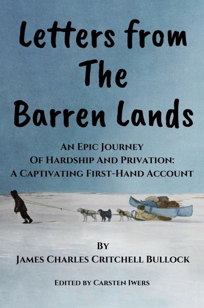 Letters from The Barren Lands (eBook, ePUB) Letters from The Barren Lands (eBook, ePUB)