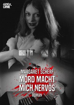 MORD MACHT MICH NERVÖS (eBook, ePUB) - Scherf, Margaret