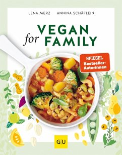 Vegan for Family (eBook, ePUB) - Merz, Lena; Schäflein, Annina