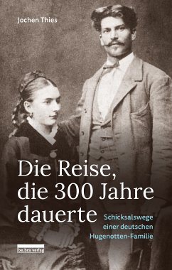 Die Reise, die 300 Jahre dauerte (eBook, ePUB) - Thies, Jochen