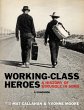 Working-Class Heroes (eBook, ePUB) - Bild 1
