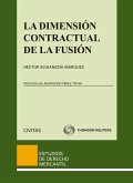 La dimensión contractual de la fusión (eBook, ePUB)