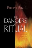 The Dangers of Ritual (eBook, ePUB)