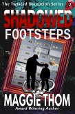 Shadowed Footsteps (The Twisted Deception Series, #2) (eBook, ePUB)