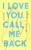I Love You, Call Me Back (eBook, ePUB)
