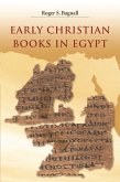 Early Christian Books in Egypt (eBook, ePUB)